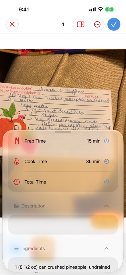 Scanning a handwritten recipe card on iPhone: the photo at the top, the page controls and save button above it, and the recipe fields filling in below.